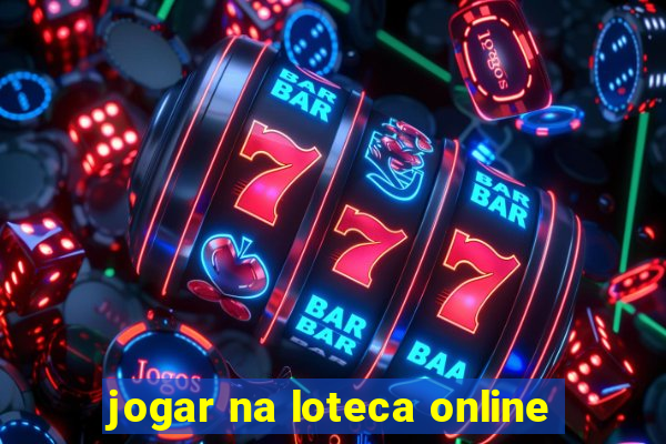 jogar na loteca online